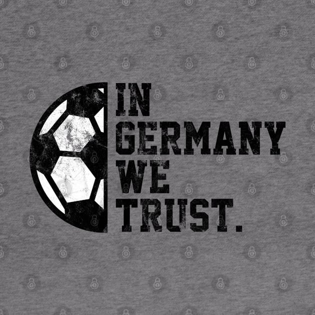 In Germany we Trust Soccer by Rayrock76